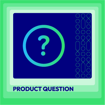 Product Questions